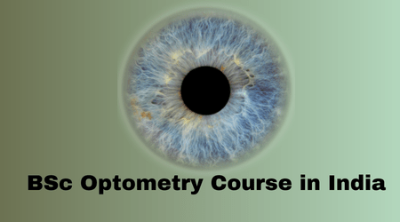 BSc Optometry Course in India
