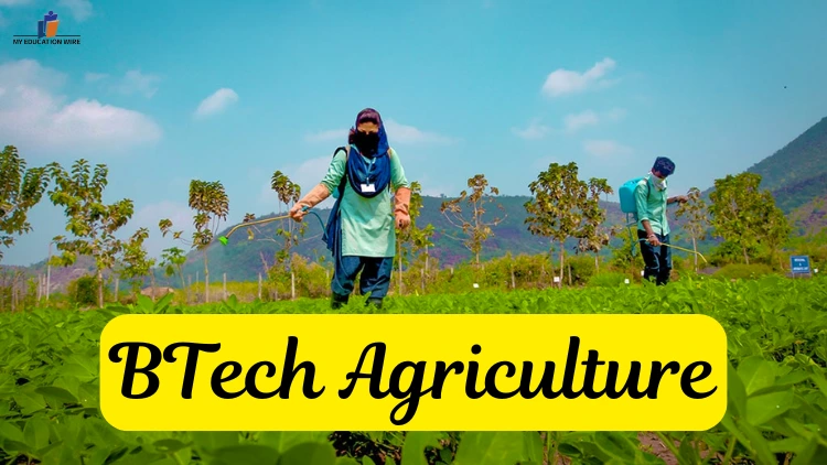 BTech Agriculture
