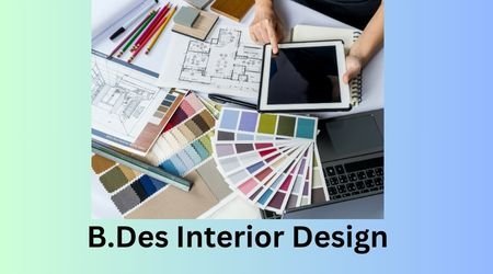 B.Des Interior Design