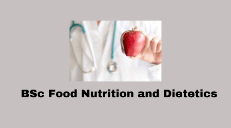 BSc Food Nutrition and Dietetics