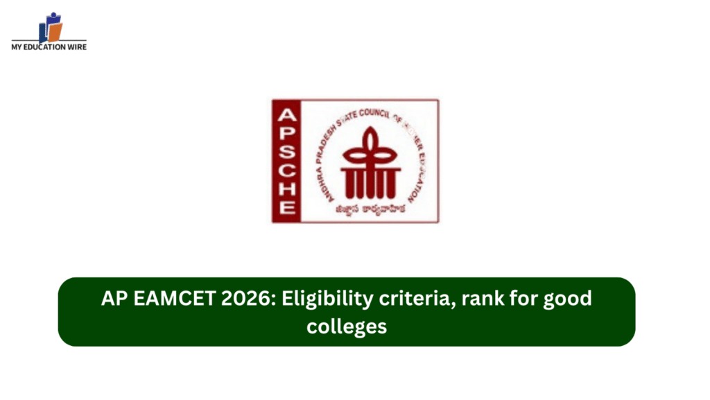 AP EAMCET 2026: Eligibility criteria, rank for good colleges