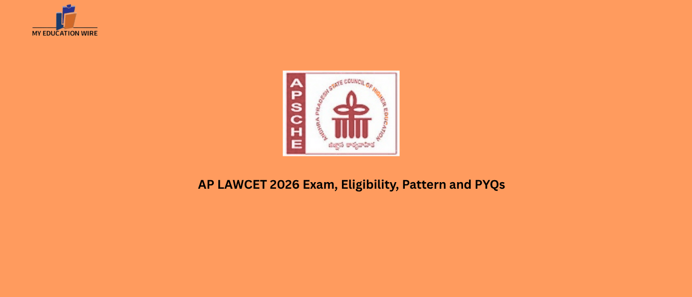 AP LAWCET 2026 Exam, Eligibility, Pattern and PYQs
