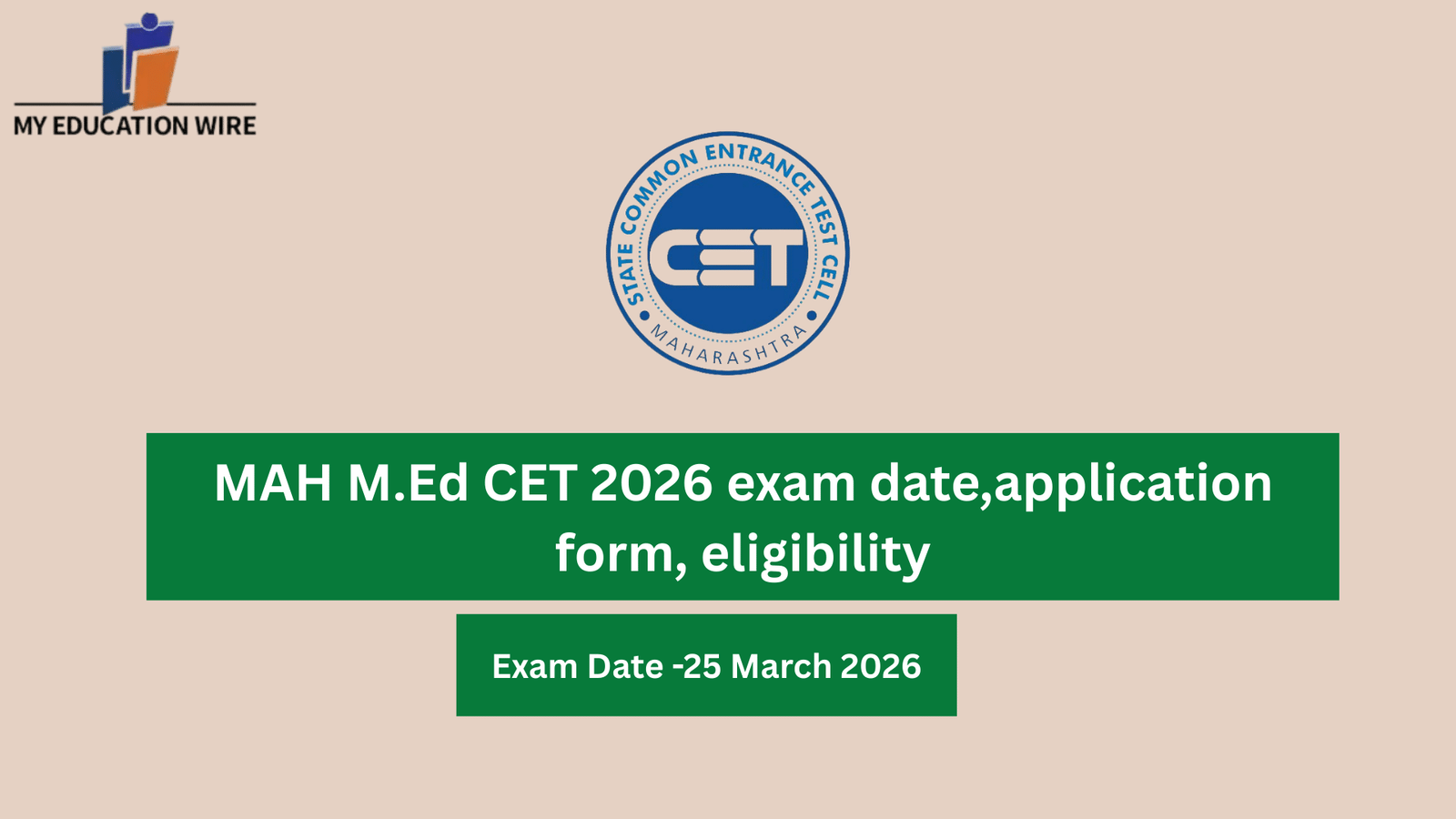 MAH M.Ed CET 2026 exam date,application form, eligibility