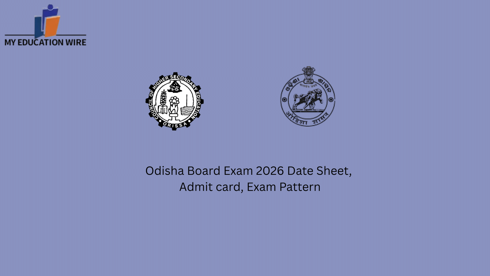Odisha Board Exam 2026 Date sheet, Admit card, Exam Pattern