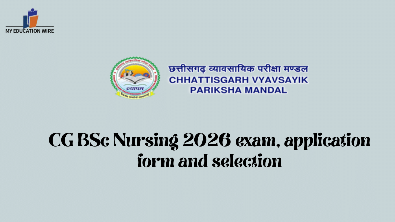 CG BSc Nursing 2026 exam, application form and selection