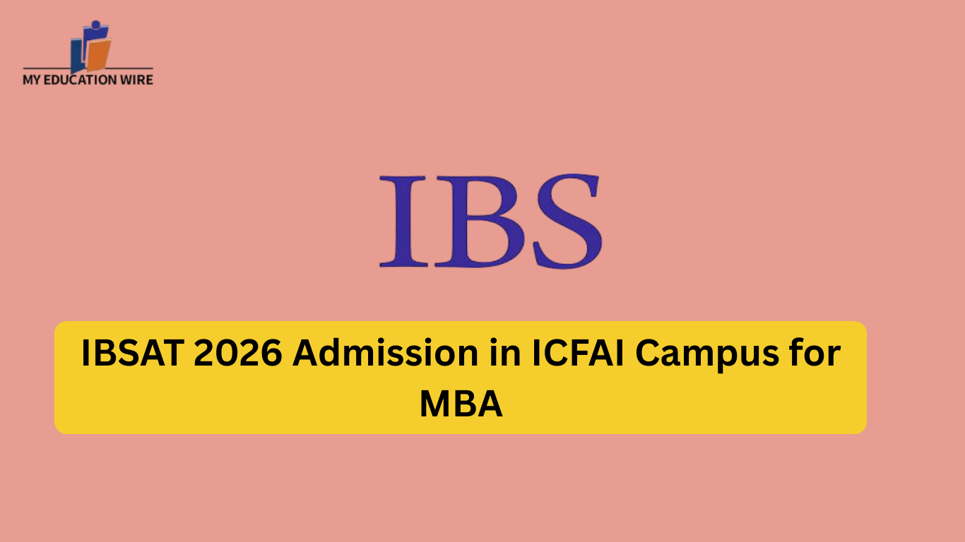IBSAT 2026 Admission in ICFAI Campus for MBA