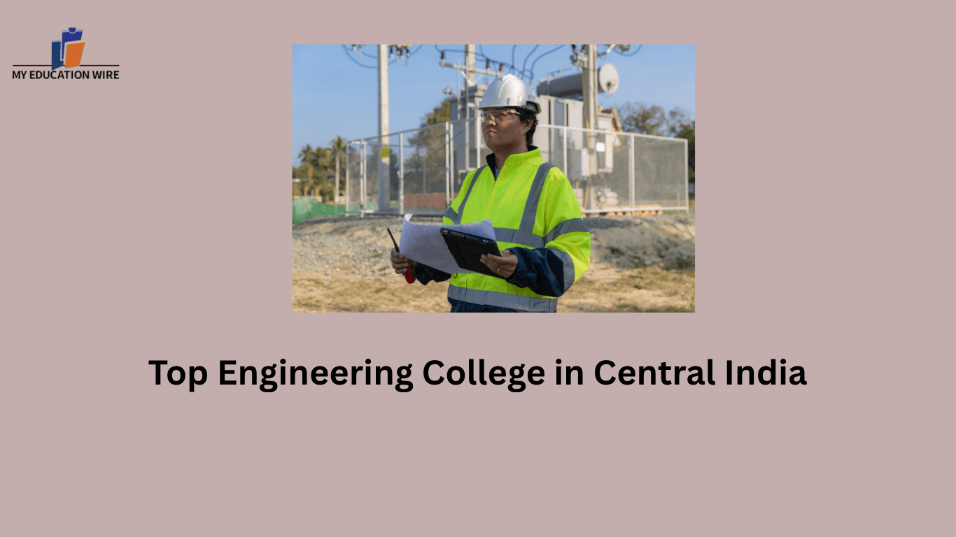 Top Engineering College in Central India